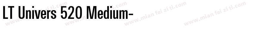 LT Univers 520 Medium字体转换